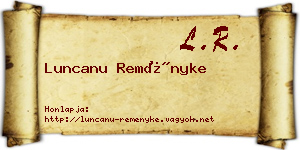 Luncanu Reményke névjegykártya
